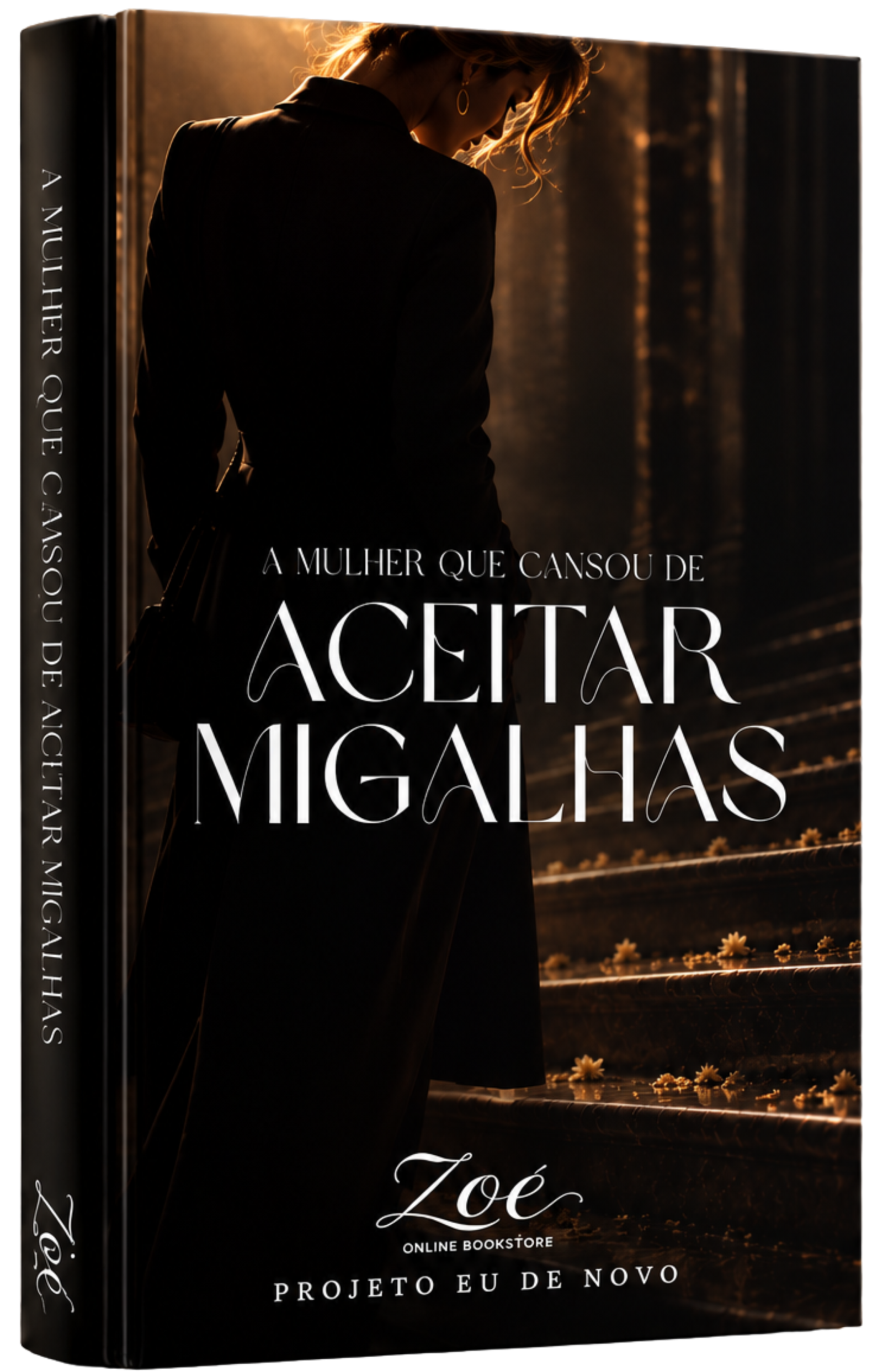 A Mulher que Cansou de Aceitar Migalhas